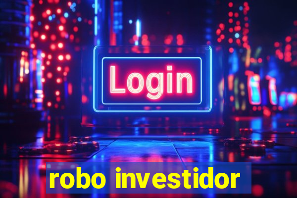 robo investidor